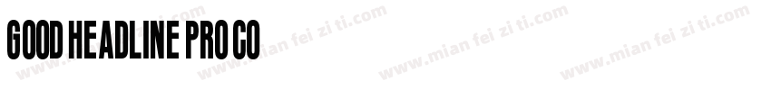 Good Headline Pro Co字体转换